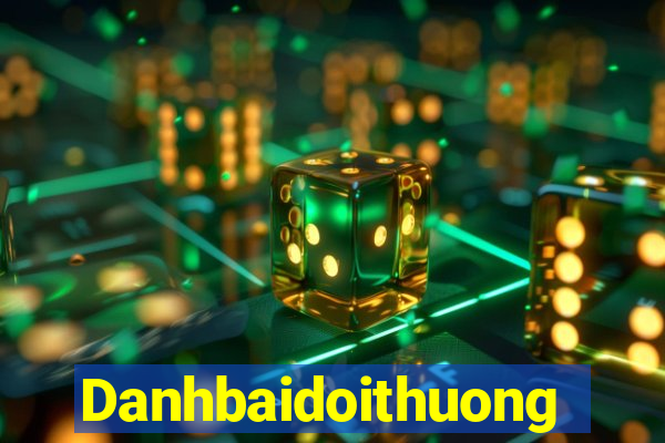 Danhbaidoithuong Đại Lý Cấp 1 Game Bài