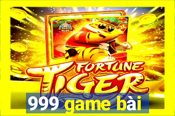 999 game bài