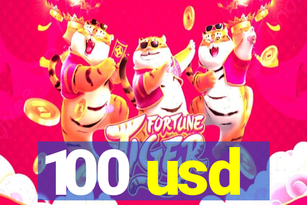 100 usd