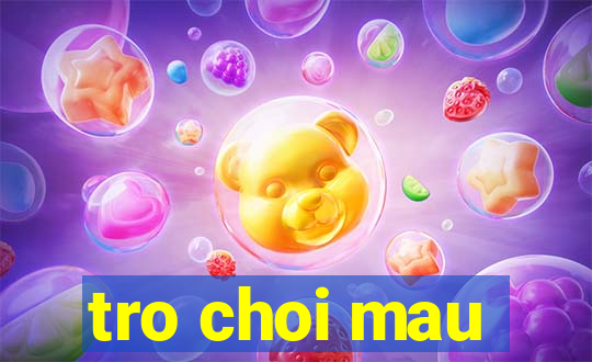 tro choi mau