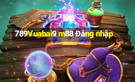 789Vuabai9 m88 Đăng nhập