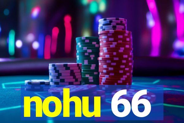 nohu 66