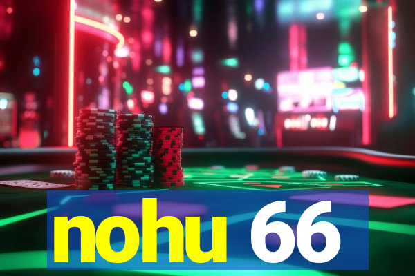 nohu 66