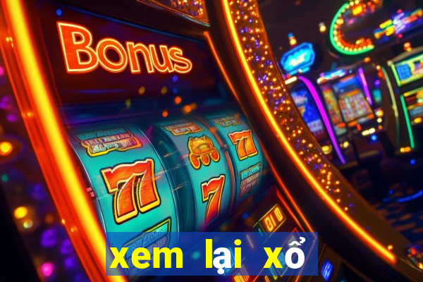 xem lại xổ số quảng nam