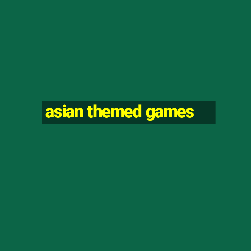 asian themed games