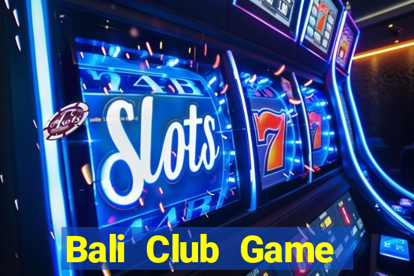 Bali Club Game Bài B88