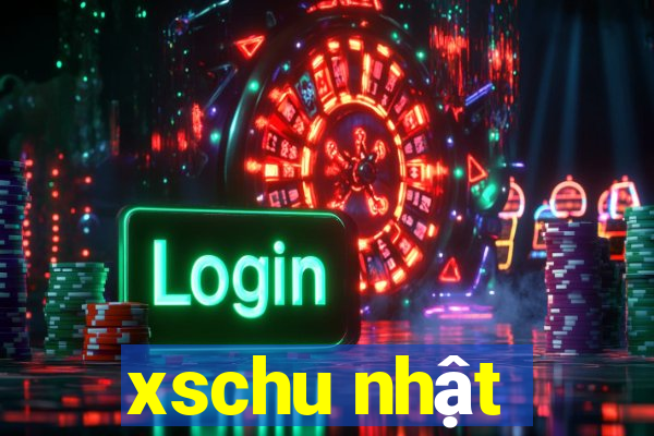 xschu nhật