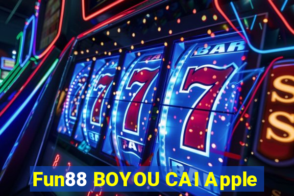 Fun88 BOYOU CAI Apple