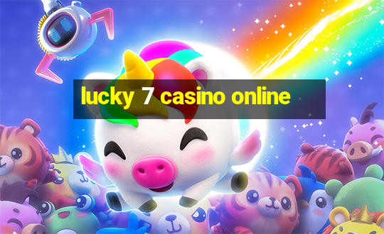 lucky 7 casino online