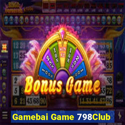 Gamebai Game 798Club