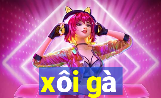 xôi gà