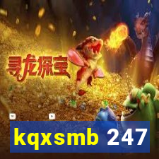 kqxsmb 247