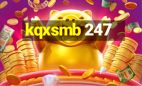 kqxsmb 247