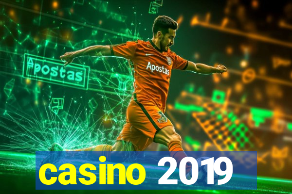 casino 2019