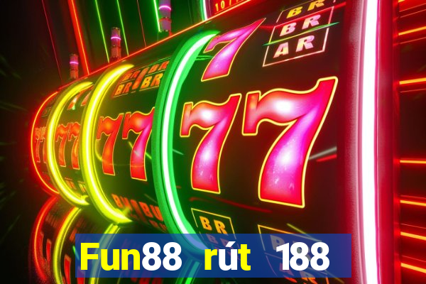 Fun88 rút 188 từ mạt chược