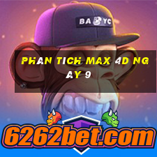 phân tích Max 4D ngày 9