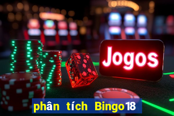 phân tích Bingo18 ngày 24