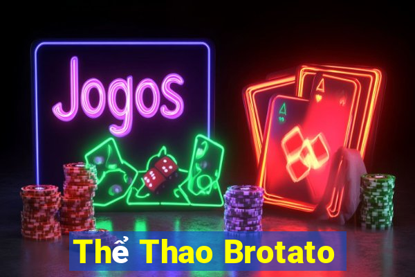 Thể Thao Brotato