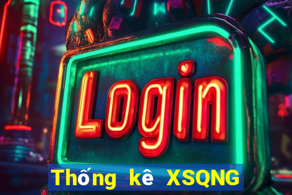 Thống kê XSQNG ngày 15