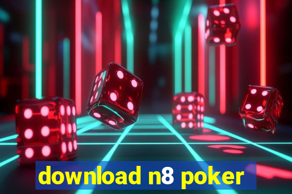 download n8 poker