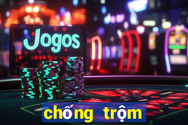 chống trộm điện thoại