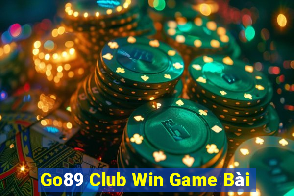 Go89 Club Win Game Bài