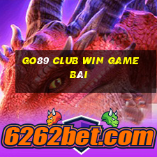 Go89 Club Win Game Bài