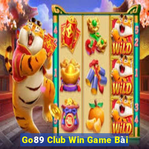 Go89 Club Win Game Bài