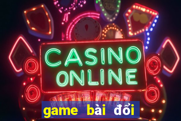 game bài đổi thưởng trùm club