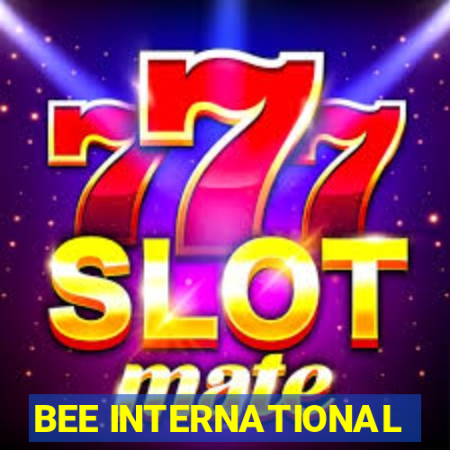 BEE INTERNATIONAL