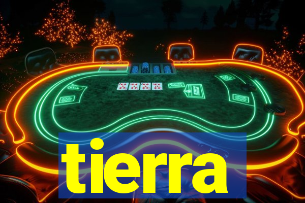 tierra