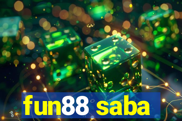 fun88 saba