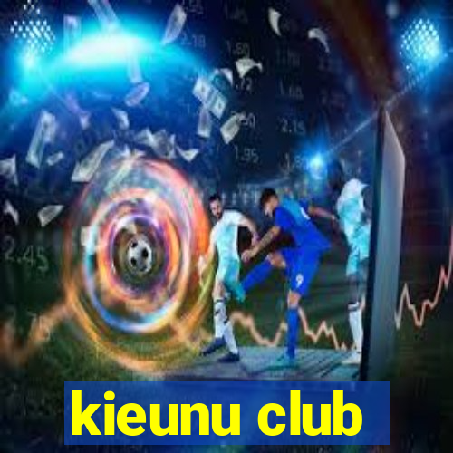 kieunu club