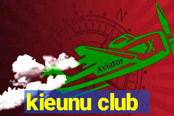 kieunu club