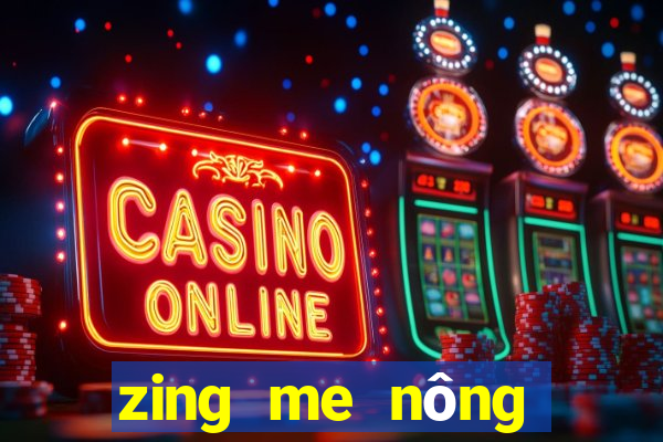 zing me nông trại pro