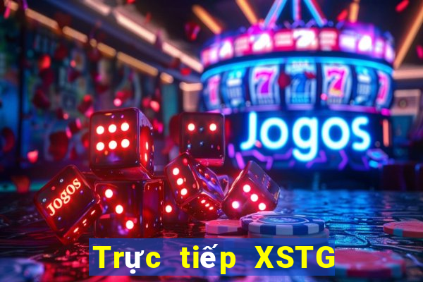 Trực tiếp XSTG ngày 4