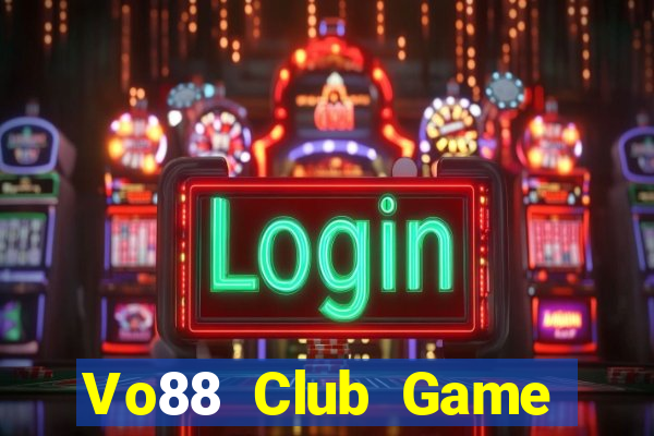 Vo88 Club Game Bài Liêng