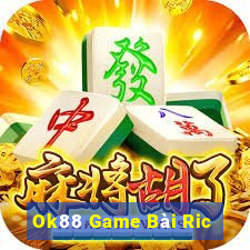 Ok88 Game Bài Ric