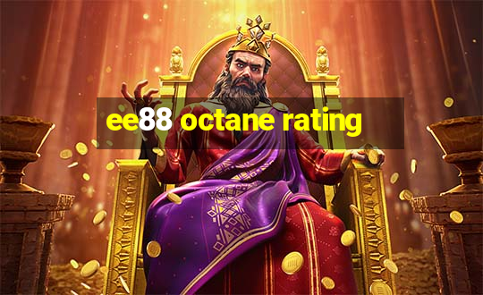 ee88 octane rating