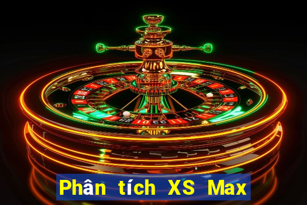 Phân tích XS Max 3D ngày 6