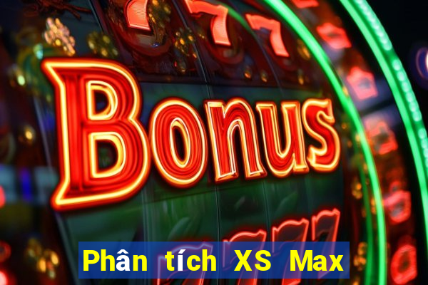 Phân tích XS Max 3D ngày 6