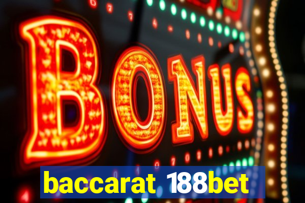 baccarat 188bet