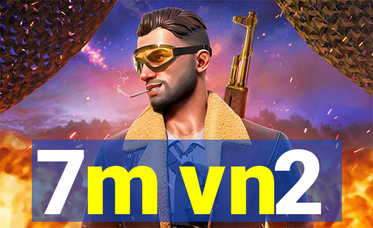 7m vn2