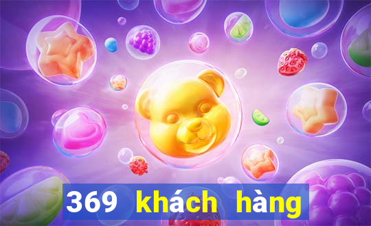 369 khách hàng xổ số