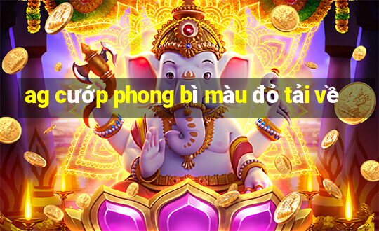 ag cướp phong bì màu đỏ tải về