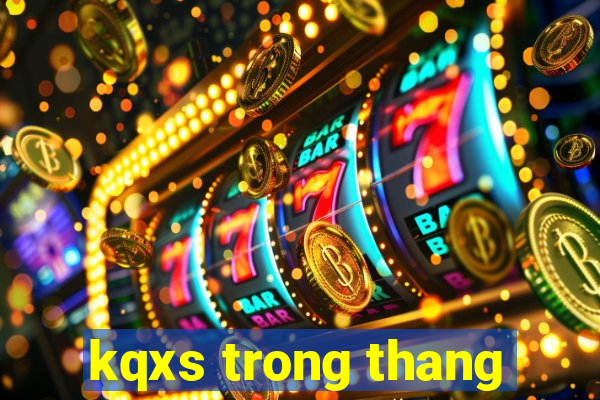 kqxs trong thang