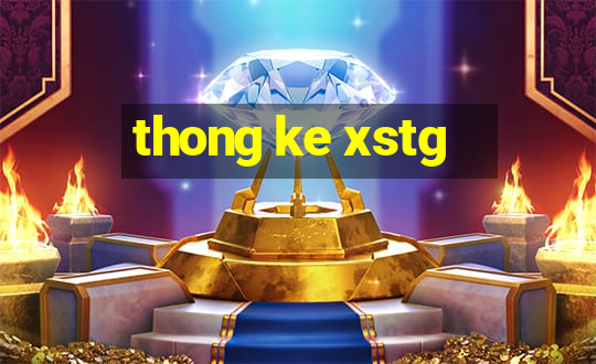 thong ke xstg