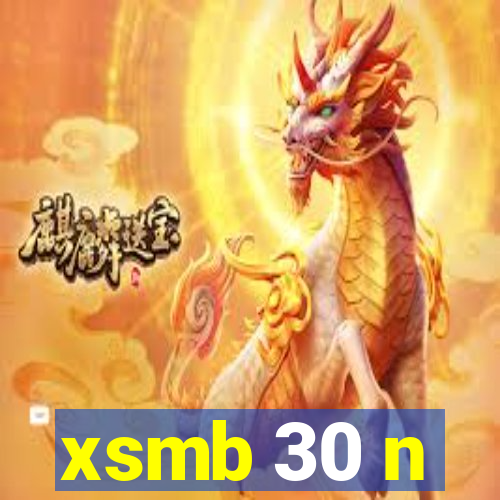 xsmb 30 n