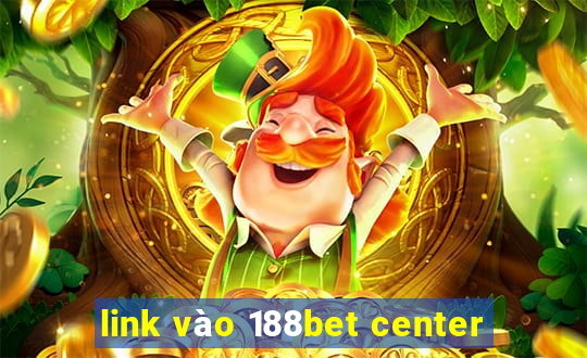 link vào 188bet center