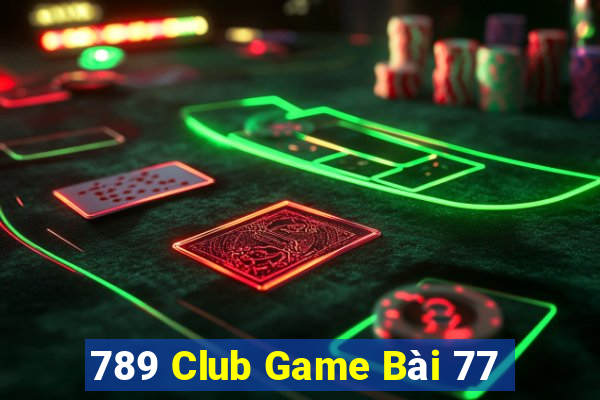 789 Club Game Bài 77